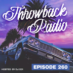 Throwback Radio #260 - DJ CO1 (West Coast Mix)