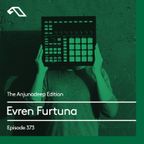 The Anjunadeep Edition 373 with Evren Furtuna