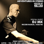 DJ MK ADVENTURES IN STEREO MIX FOR J ROCC