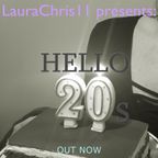 LauraChris11 presents: Hello 20s (LauraChris11's Birthday Special) (13.01.2020)