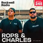 ROCKWELL RADIO - ROPS & CHARLES - SEP 2023 (EP. 245)