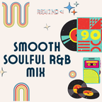 Smooth Soulful R&B Mix
