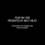 Nicky Miles - YEARMIX 2018