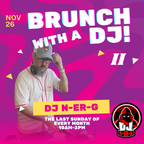 Brunch With A DJ // Part 2 // 11/26/23