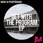 Mak & Pasteman - Get With The Program Promo Mix