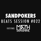 SandPokers Beats Session #022 Math Sunshine Guestmix