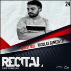 RECITAL EP 24 GUEST MIX BY NICOLAS BENEDETTI HOSTS BY SANI NIMS ON TM RADIO