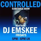 DJ EMSKEE CONTROLLED SUBSTANCE SHOW #134 ON SG 1 HOUSE RADIO IN LONDON (SOULFUL HOUSE) - 11/18/22