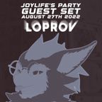 Joylife's Party - Guest Set - August 27th 2022