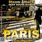 Steam Attack Deep House Mix Vol. 18 - one night in paris