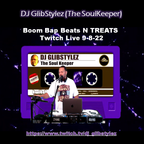 DJ GlibStylez - Boom Bap Beats N TREATS! (Twitch Live) 9-8-22