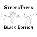 StereoTypen - Black Edition