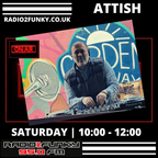 Attish Saturday 10th Feb 2024 10am-12pm radio2funky 95fm DAB radio2funky.co.uk