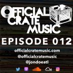Episode 012 - Official Crate Music Radio - November 08, 2017 