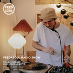 The Feedasoul Radio Show | Ryan - DJ Merci