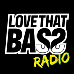 LoveThatBass Radio 003