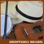 Grooveria Brazil #50 (01 oct 2022) Samba Eclético