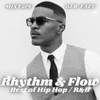 Rhythm and Flow: Hottest HipHop R&B Mix| Best of 20's 10's 00's| JamieFoxx R.Kelly Drake Kanye K.Dot
