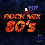 80s Rock & Pop Mix 23 [Portuguese Do It Better]