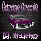 DJ. Majcher - Garage Groove 2022