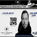 NightGrooves Radioshow #40 DJ Convidado TIGER LEWIS