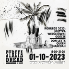 Strefa Dread 823 (Robrege 2023, Don Letts, Queen Makedah, Rebel Idrens, Dub Judah etc) 01-10-2023
