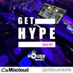 Get Hype Vol.01 - 1/13/24 - Mark Dixon