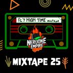 FLY HIGH TIME - Mixtape #25 Season 2 by Neroone