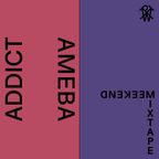 Weekend Mixtape #96: Addict Ameba
