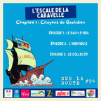 SUR LA ROUTE #96 La Caravelle Ep2