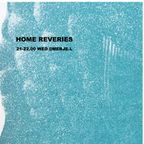 Home Reveries w/Merje - Wednesday 8th April