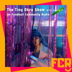 The Tiny Okra Show with Gracie T on FCR 29.03.20
