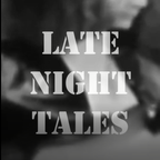 LATE NIGHT TALES - 28.11.2022, Songs & Stories, DreamCity Radio Season #7