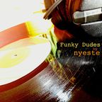 Funky Dudes by nyeste