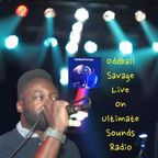 Oddball Savage LIVE on Ultimate Sounds Radio - Bounce and Donk - 30-08-23