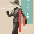 Master Flow Fashion Selection 02