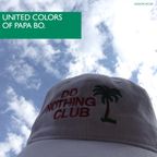 United colors of Papa Bo - Do nothing CLUB (#3 Radio Plato show)