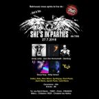 SHE'S IN PARTIES - 27/07/2018 - DJ SIOUX'BOY