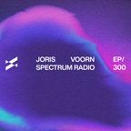 Joris Voorn Presents: Spectrum Radio 300