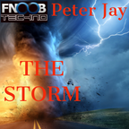 FnOObTechno / Peter Jay - The Storm 12/02/2020
