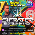 Si Frater - The Rejuve Radio Show - Edition 61 - OSN Radio - 14.05.22 (MAY 2022)