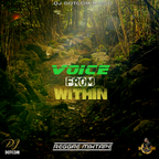 DJ DOTCOM_PRESENTS_VOICE FROM WITHIN_ REGGAE MIXTAPE (AUGUST - 2020 - CLEAN VERSION)