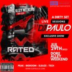 DJ PAULO LIVE @ X-RATED (DORE ALLEY SF: 07-29-2023) Peak-Bigroom-Circuit-Sleaze
