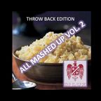 DJ LUX - All Mashed Up Vol. 2 (Throw Back Edition)