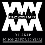 DJ Skip's 30-Year Anniversary Mix - 30 Songs for 30 Years