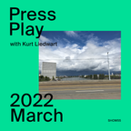 Press Play. 2022. March