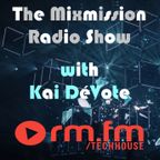 The Mixmission Radio Show with Kai DéVote on RM FM Techhouse | 02.10.2022