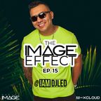 The Image Effect EP. 15 feat. DJ LED (Indianapolis)