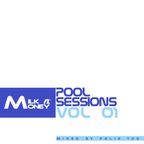 Milk n' Money : Pool Sessions :Mixed by Felix Tod Vol1