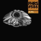 DJ_Rio FHRS Mix #586 [DEEPER]